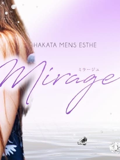 Mirage  | Mirage ミラージュ