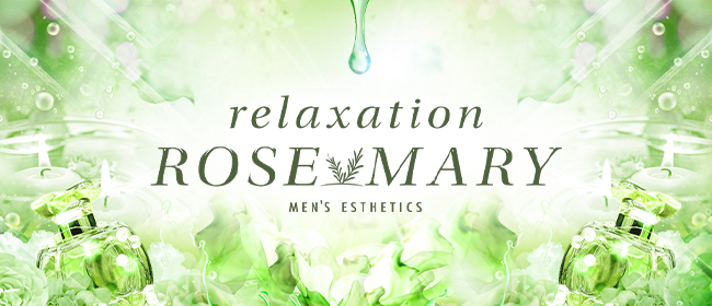 relaxation ROSE・MARY