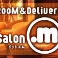 RooM＆Delivery Salon .m(ドットエム)