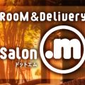 RooM＆Delivery Salon .m(ドットエム)恵庭ルーム